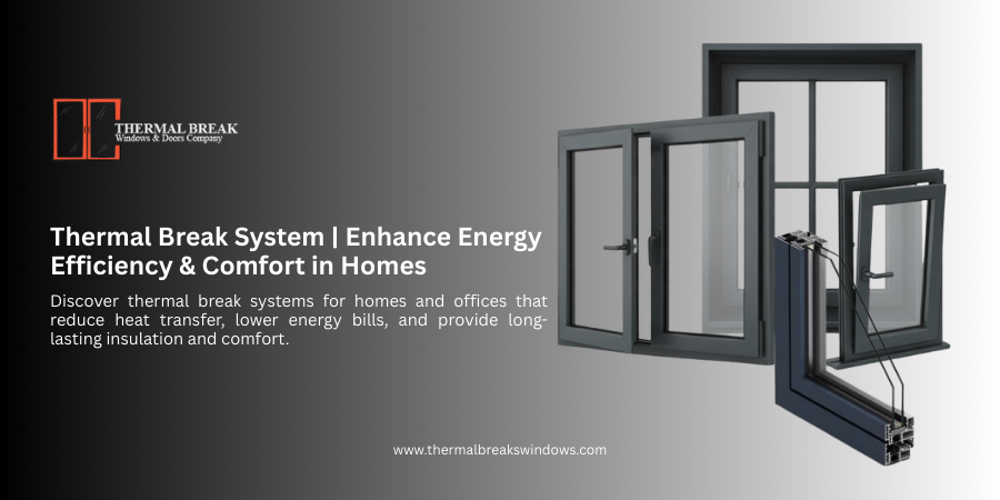 Thermal breaks system