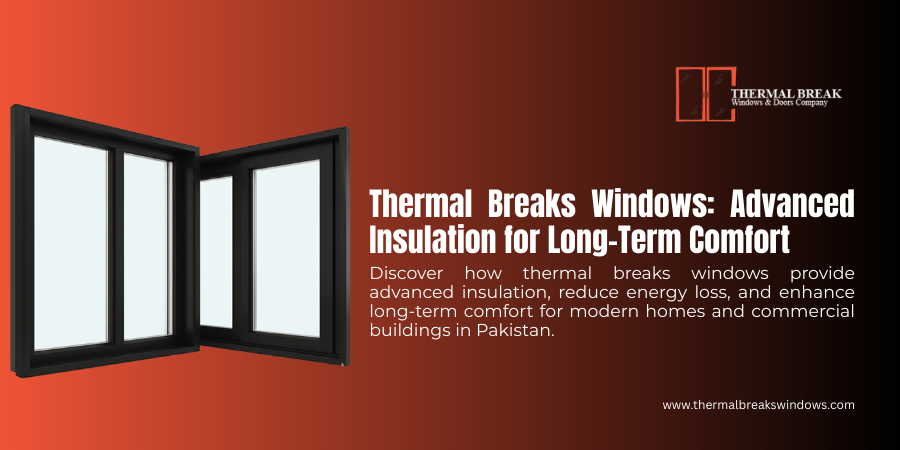 thermal breaks windows