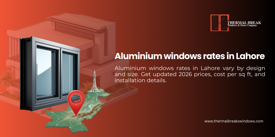 Aluminium windows rates in Lahore