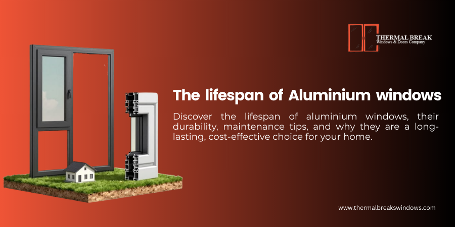 The Lifespan of Aluminium Windows