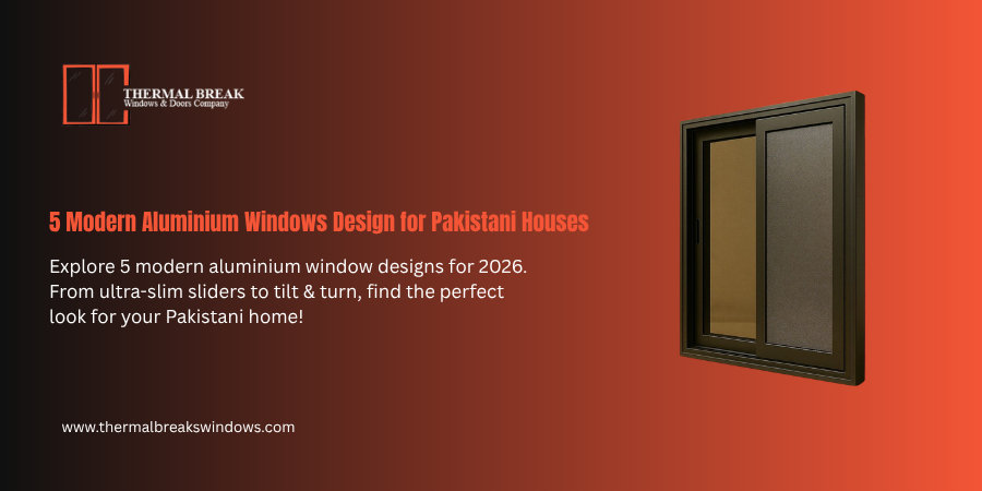 Aluminium Windows Design