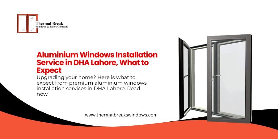Aluminium Windows Installation Services in Lahore