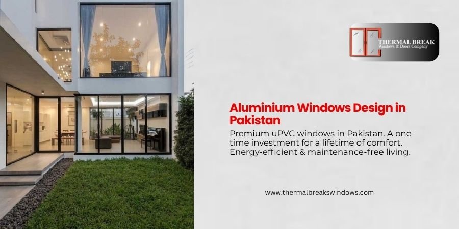 Aluminium windows design in Pakistan