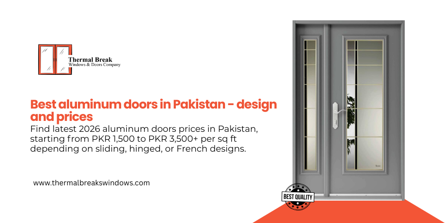 Best Aluminium Doors in Pakistan - Prices and Design