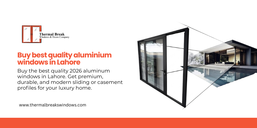Best Quality Aluminium Windows in Lahore