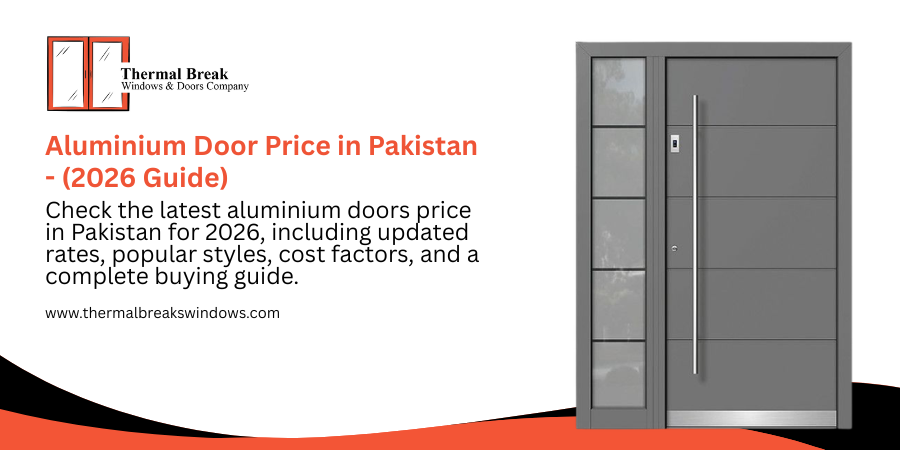 Aluminium Door Price in Pakistan - (2026 Guide)