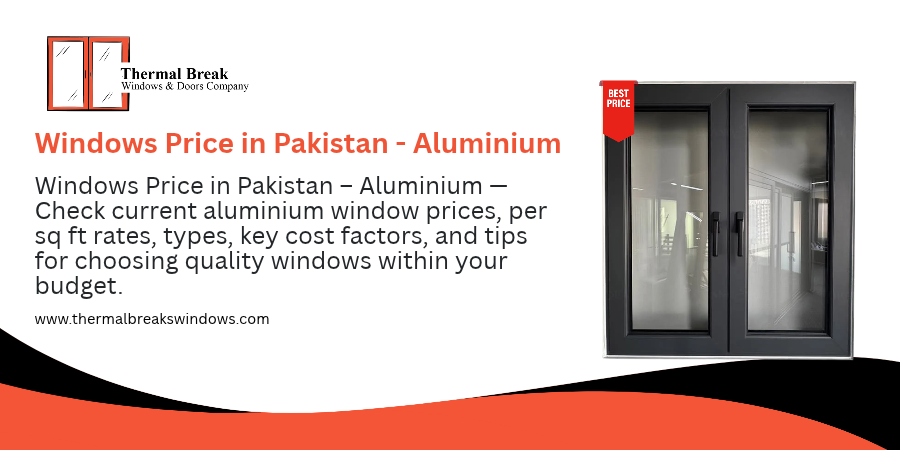 Windows Price in Pakistan - Aluminium