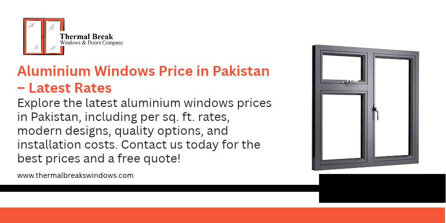 Aluminium Windows Price in Pakistan